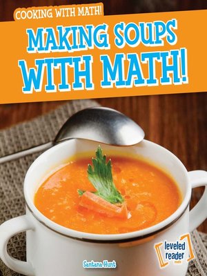 cover image of Making Soups with Math!